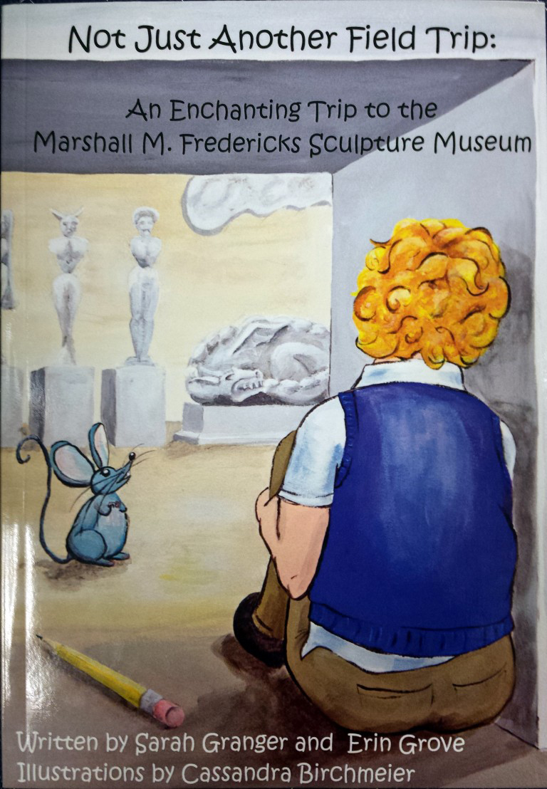 (image for) Not Just Another Field Trip: Marshall M. Fredericks Museum
